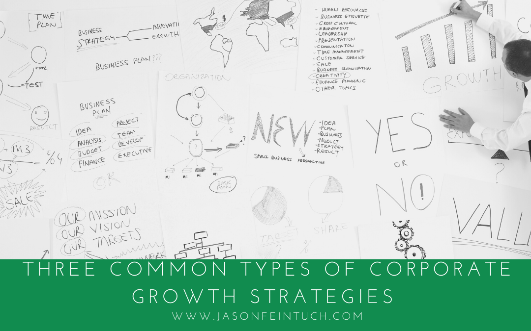 Three Common Types of Corporate Growth Strategies